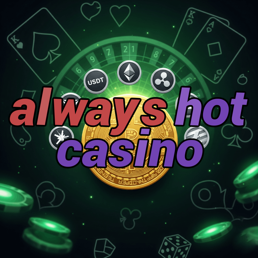 Always Hot Casino - High-Payout Slot Games